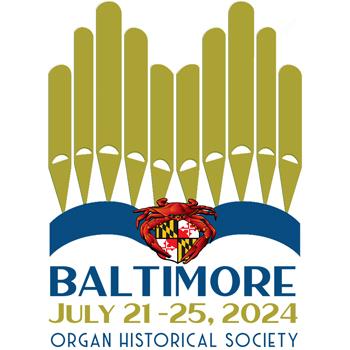 Organ Historical Society annual convention, Baltimore, Maryland