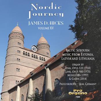 Nordic Journey, Volume XV, Baltic Sojourn: Music from Estonia, Latvia, and Lithuania