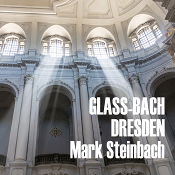 Mark Steinbach, Glass-Bach Dresden