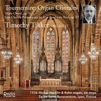 Tournemire: Organ Chorales