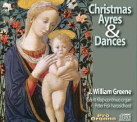 Christmas Ayres & Dances (Pro Organo 7281)
