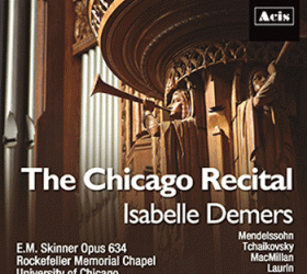 Isabelle Demers, The Chicago Recital