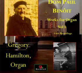 Organ Works of Dom Paul Benoit Vol. I