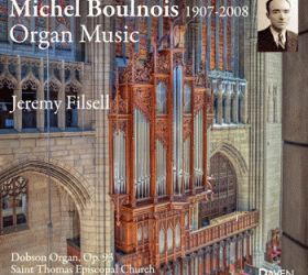 Michel Boulnois (1907–2008): Organ Music
