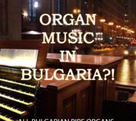 Organ Music in Bulgaria