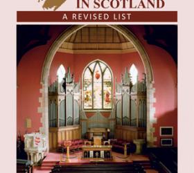 Organs in Scotland: A Revised List, by David A. Stewart, revised by Alan Buchan