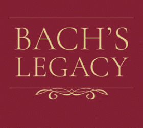 Bach’s Legacy: The Music as Heard by Later Masters