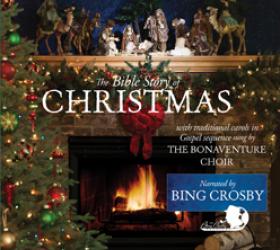 The Bible Story of Christmas, Narrated by Bing Crosby