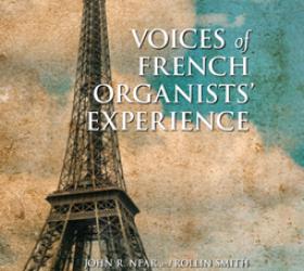 Voices of French Organists’ Experience