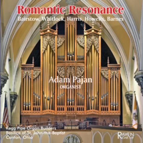 Adam Pajan, Romantic Resonance (Raven OAR-149)