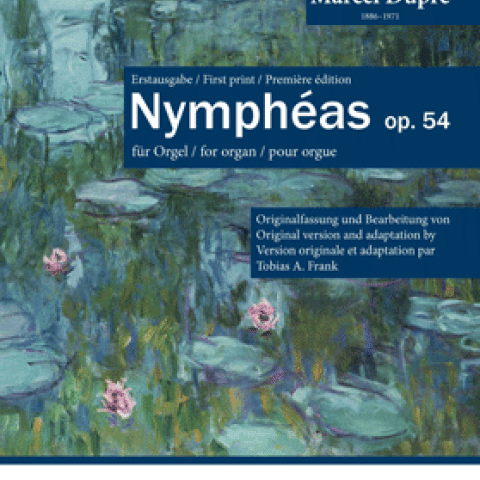 Les Nymphéas, op. 54, by Marcel Dupré