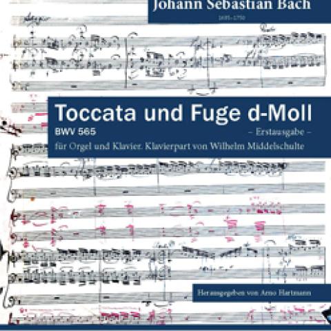 Johann Sebastian Bach: Toccata und Fuge d-Moll, BWV 565