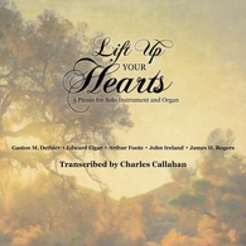 Lift Up Your Hearts: Five Pieces for Solo Instrument and Organ (20-630, $22) 