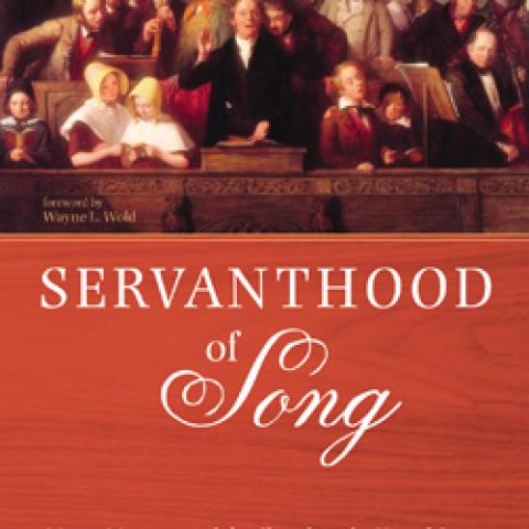 Servanthood of Song: Music, Ministry, and the Church in the United States