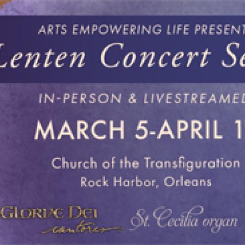 Church of the Transfiguration Lenten concerts